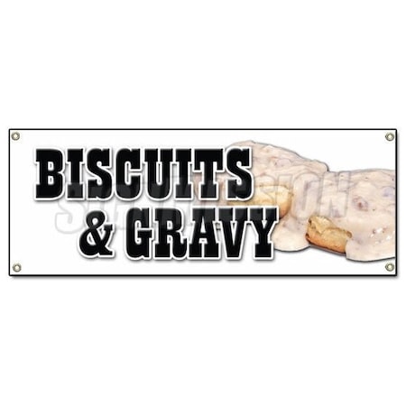 Signmission Biscuits & Gravy Banner Heavy Duty 13 Oz Vinyl with Grommets B-Biscuits & Gravy